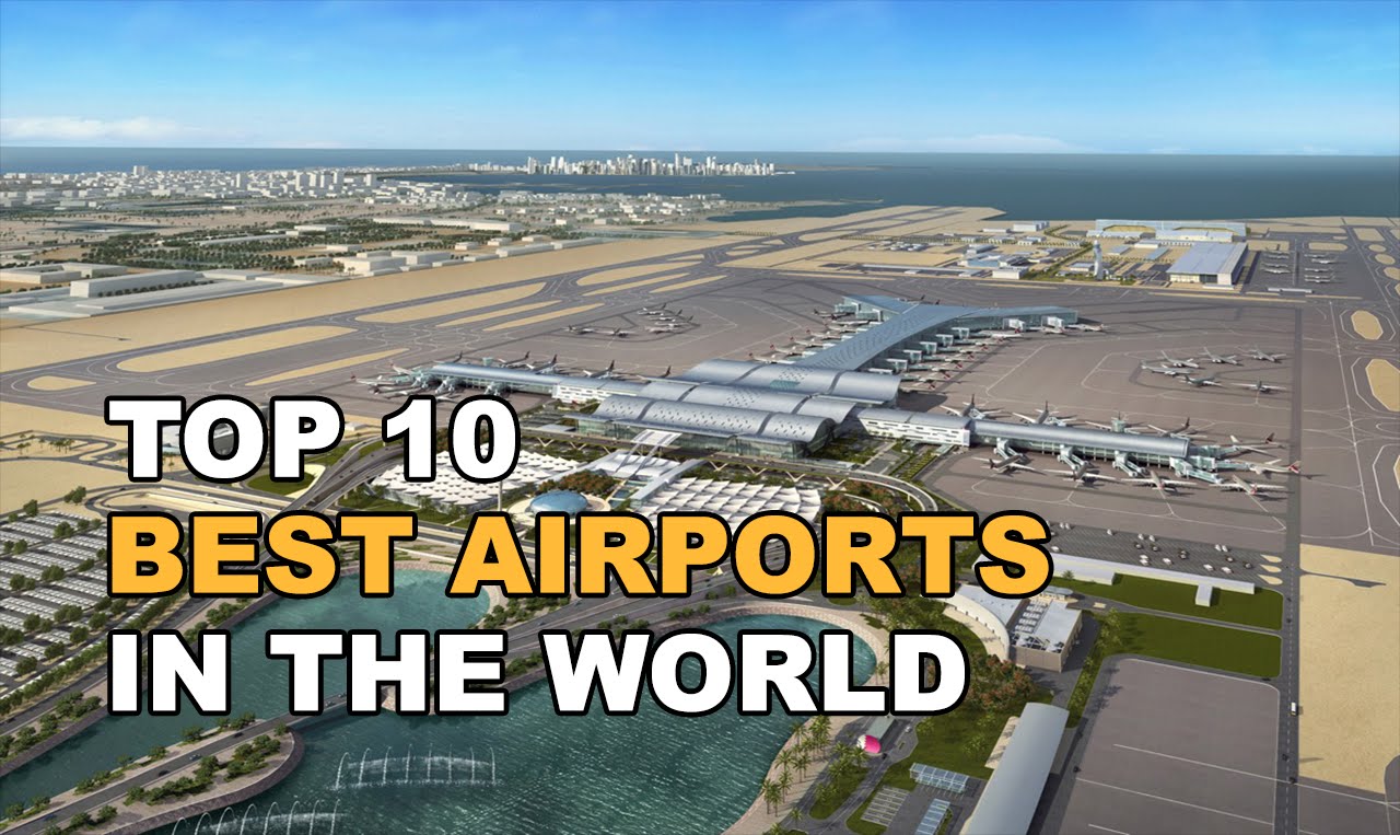 Top 10 Best Airports In The World #AntiqueTrurh - Antique Truth